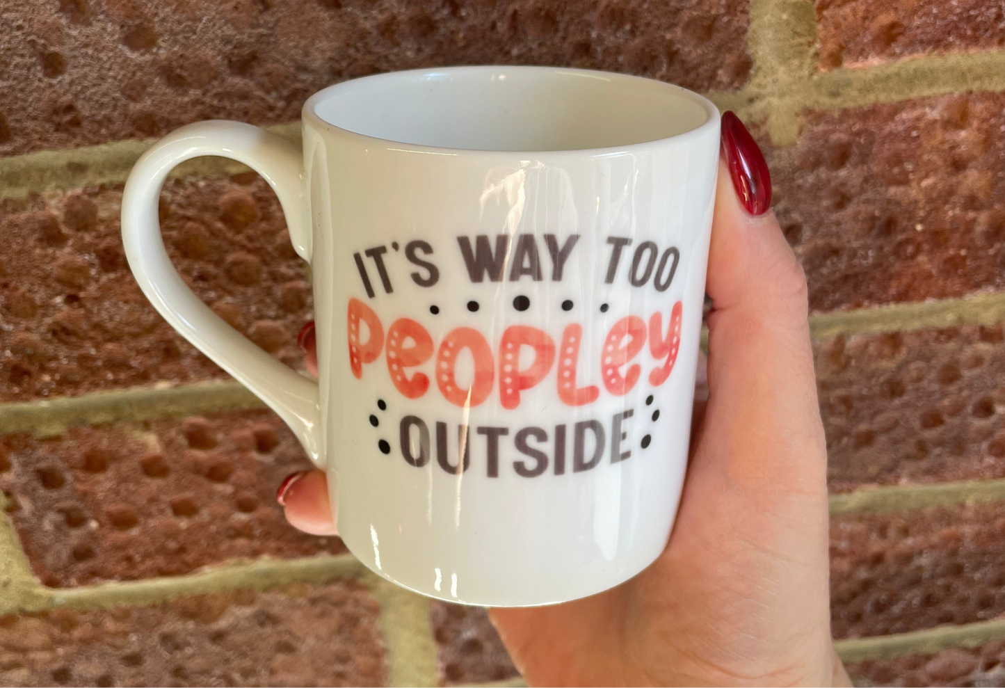 Too Peopley mug - pre-made - sale